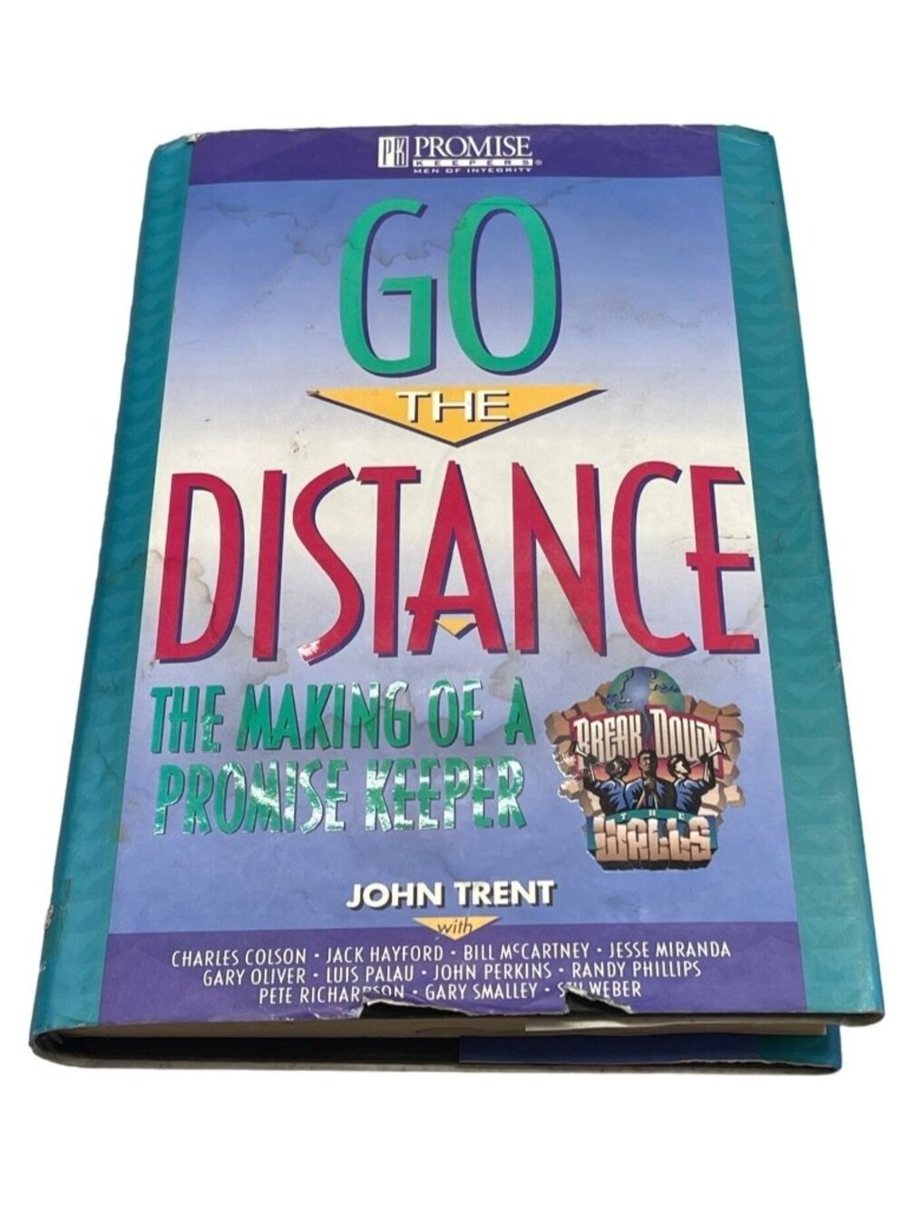 Go The Distance the Making of a Promise Keeper John Trent copyright 1996 READ